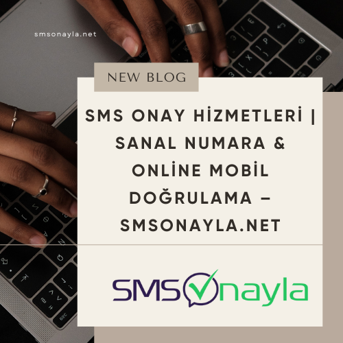 Anında SMSOnayla Kodu Hizmeti